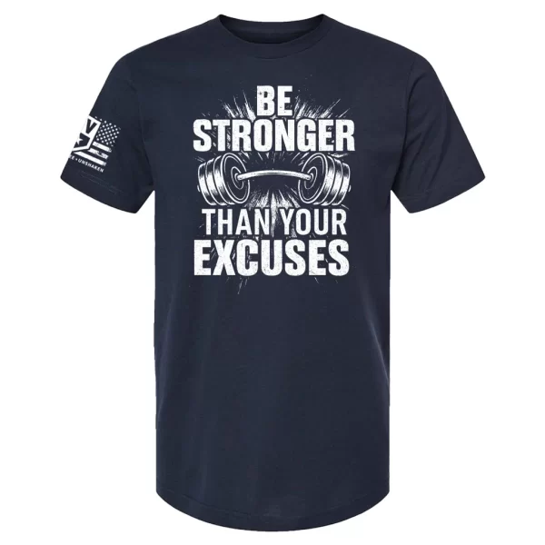 Navy t-shirt with “Be Stronger Than Your Excuses” distressed barbell burst graphic
