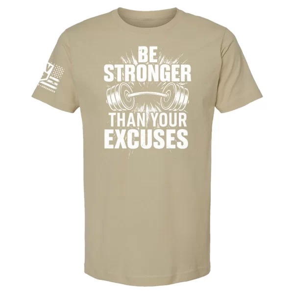 Sand t-shirt with “Be Stronger Than Your Excuses” distressed barbell burst graphic