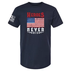 Navy t-shirt with vintage-style American flag print and “Heroes Never Die” tribute text