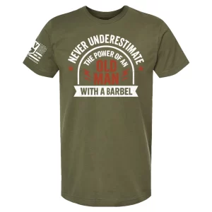 Military green “Never Underestimate the Power of an Old Man” t-shirt with vintage barbell graphic