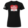 Black unisex tee with red heart and white “This Nurse Loves Being a Mom”