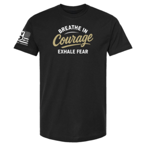 Breathe In Courage, Exhale Fear T‑Shirt