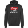 Energy is Her Superpower hoodie in black with red and white motivational chest design by Genuine Valor