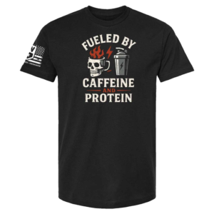Fueled By Caffeine and Protein Tee