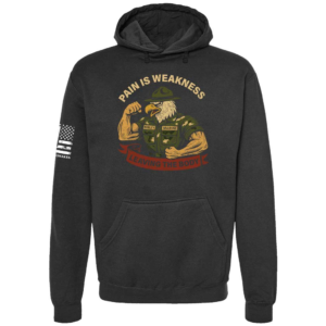 Pain Is Weakness Leaving the Body military grit hoodie in black by Genuine Valor