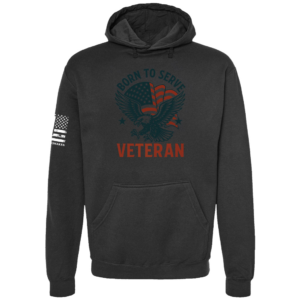Born to Serve Veteran Hoodie