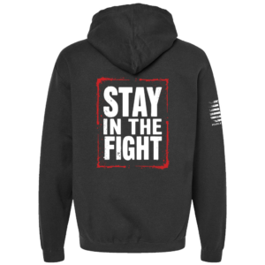 Stay in the Fight Hoodie