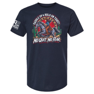Alternative view of Saddle Up No Quit No Fear Tee